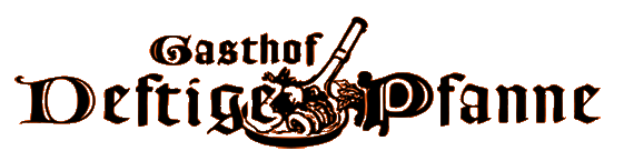 Logo des Gasthofs Deftige Pfanne in Posterstein: Schriftzug in alter deutscher Schrift mit einer gefüllten Pfanne